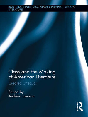 cover image of Class and the Making of American Literature